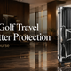 Why Business Golf Travelers Need Better Club Protection